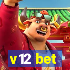 v12 bet